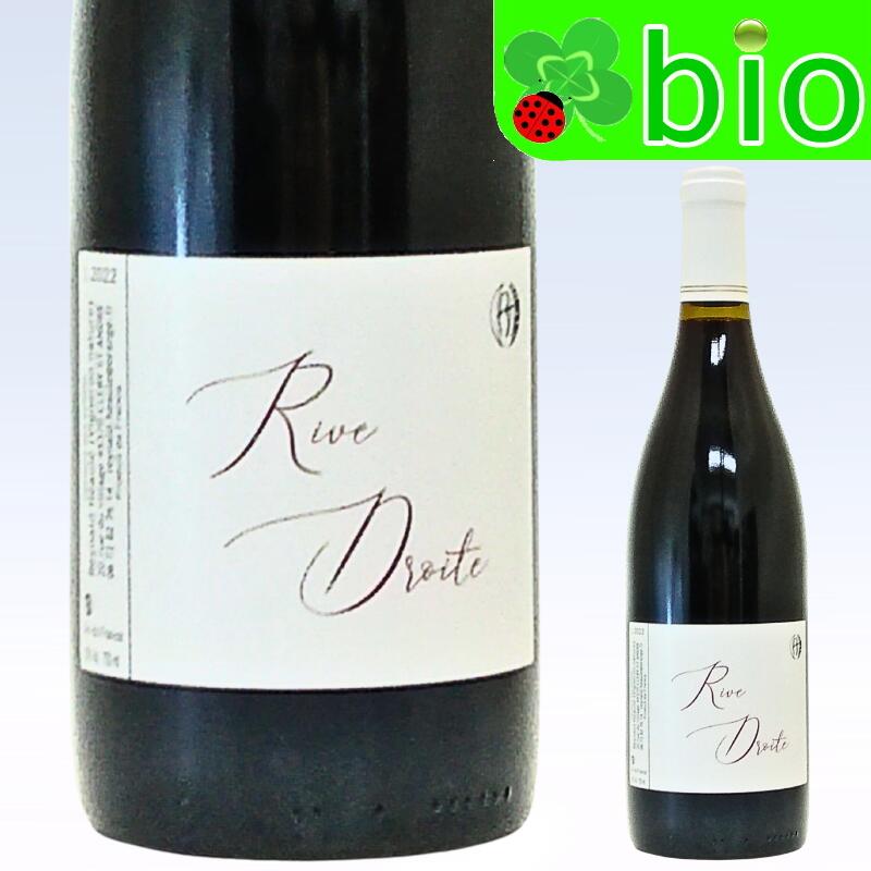 リヴ ドワット ルージュ[2022]レイナルド エオレ Rive Droite Rouge Reynald HEAULE